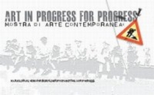 “Art in progress for progress”