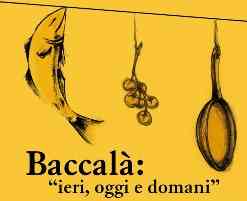 Baccalà, ieri oggi e domani