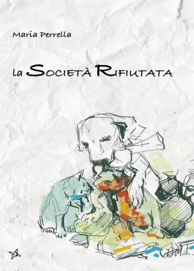 La società rifiutata