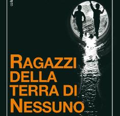 “Ragazzi della terra di nessuno”