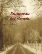 “Eutanasia del ricordo”