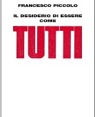 Il desiderio di essere come tutti