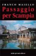 “Passaggio per Scampia” di Franco Maiello